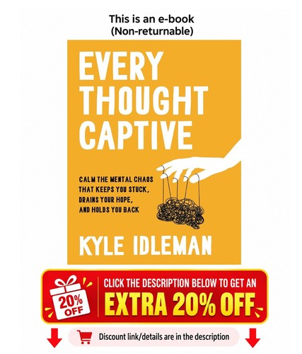 Every thought captive calm - thought,