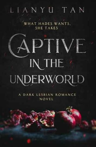 Captive the underworld a - in,